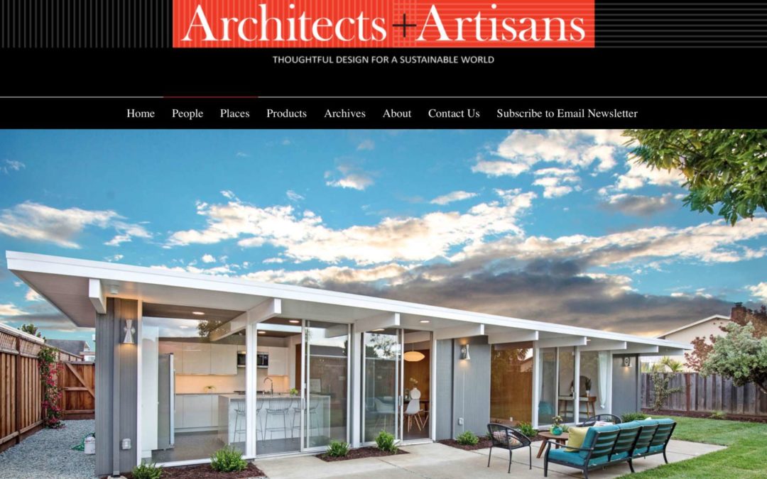 Architects and Artisans Features our Foster City Eichler Remodel
